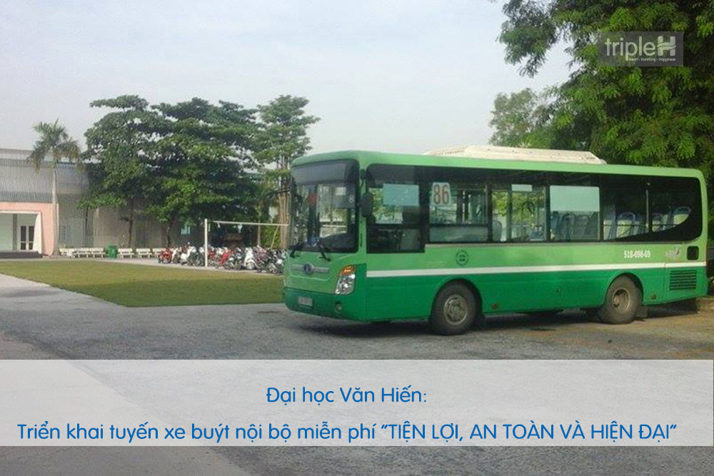 Trường Đại học Văn Hiến: Triển khai tuyến xe buýt nội bộ miễn phí “TIỆN LỢI, AN TOÀN VÀ HIỆN ĐẠI”